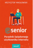 E - senior Poradnik świadomego użytkownika internetu