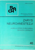 Zarys neuroanestezji