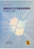 Komputer z systemem Windows Pierwsze kroki