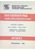 Informatyka mikrokomputerowa Atari Mapa pamięci Atari XL /XE Podstawowe procedury systemu operacyjnego