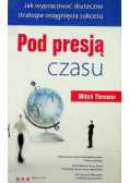 Pod presją czasu