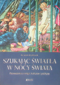 Szukając światła w nocy świata