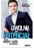 Uwolnij swój potencjał
