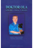 Doktor ola lekarz ciała i duszy