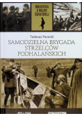 Biblioteka II Wojny Światowej Tom 16 Samodzielna brygada strzelców podhalańskich