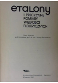 Etalony i precyzyjne pomiary wielkości elektrycznych