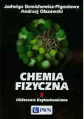 Chemia fizyczna Tom 3