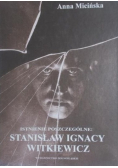 Istnienie poszczególne Stanisław Ignacy Witkiewicz