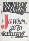 Ja wiem że to niesłuszne