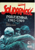 Solidarność Podziemna 1981 - 1989