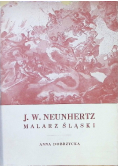 Jerzy Wilhelm Neunhertz Malarz śląski