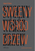 Sweeny wśród drzew