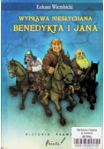 Wyprawa niesłychana Benedykta i Jana