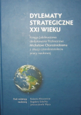 Dylematy Strategiczne XXI wieku