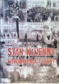 Stan wojenny. Wspomnienia i oceny