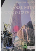 Nasze mity współczesne