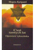 Cień tamtych lat Opowieść tykocińska