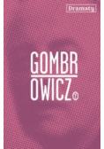 Gombrowicz Dramaty