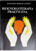 Bioenergoterapia praktyczna