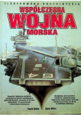 Ilustrowana encyklopedia Współczesna Wojna morska
