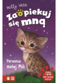 Zaopiekuj się mną. Porwanie małej Mili