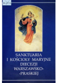 Sanktuaria i Kościoły Maryjne Diecezji Warszawsko - Praskiej