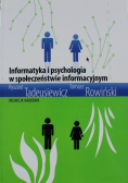 Informatyka i psychologia w społeczeństwie informacyjnym