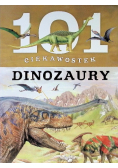 101 ciekawostek Dinozaury