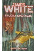 Trudna operacja Tom 3