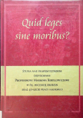 Quid leges sine moribus