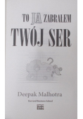 To Ja zabrałem twój ser