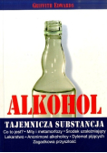 Alkohol tajemnicza substancja