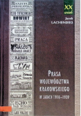 Prasa województwa krakowskiego w latach 1918-1939
