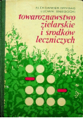 Towaroznawstwo zielarskie i środków leczniczych