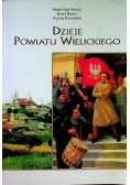 Dzieje Powiatu Wielickiego