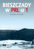 Bieszczady w PRL-u 1