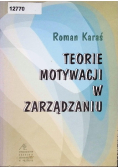 Teorie motywacji w zarządzaniu