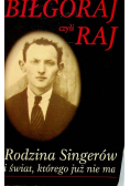 Biłgoraj czyli raj Rodzina Singerów i świat którego już nie ma