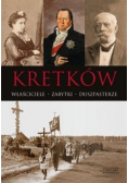 Kretków Właściciele zabytki duszpasterze