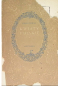 Kwiaty Polskie 1949 r.