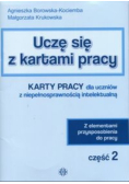 Uczę się z kartami pracy Karty pracy dla uczniów z niepełnosprawnością intelektualną Część 2