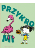 Przykro mi