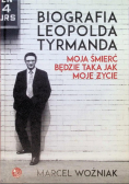 Biografia Leopolda Tyrmanda Moja śmierć będzie taka jak moje życie