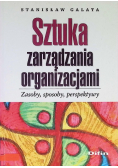 Sztuka zarządzania organizacjami