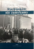 Rachunków nie zamykamy autograf autora