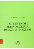 Umiejętność jednoczenia duszy z Bogiem Tom 1