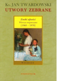 Utwory zebrane Znaki ufności Wiersze rozproszone 1960  1978