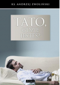 Tato gdzie jesteś?