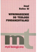 Wprowadzenie do Teologii Fundamentalnej