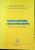Globalna gospodarka lokalne społeczeństwo